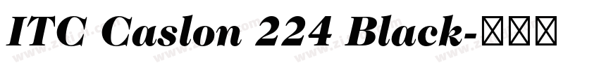 ITC Caslon 224 Black字体转换